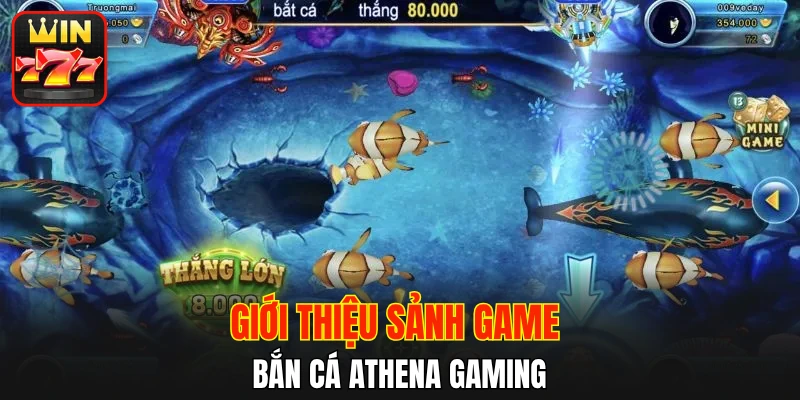 Giới thiệu sảnh game bắn cá Athena Gaming